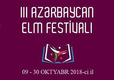 Gələn ay III Azərbaycan Elm Festivalı keçiriləcək