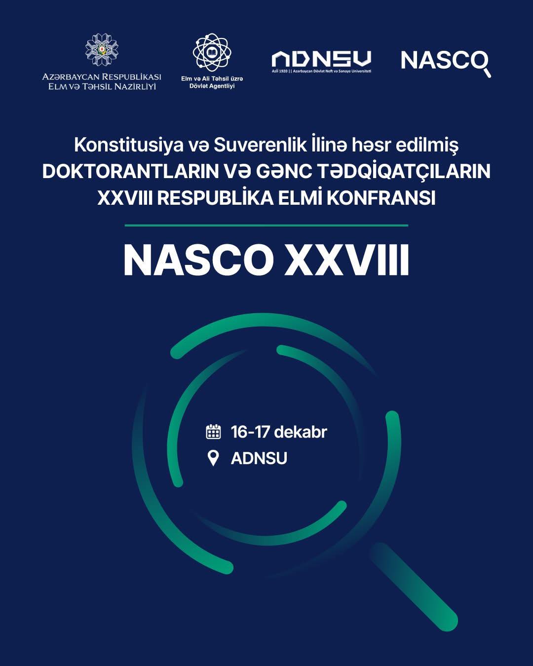 "Konstitusiya və Suverenlik İli"nə həsr olunan "Doktorantların və Gənc Tədqiqatçıların XXVIII Respublika Elmi Konfransı (NASCO XXVIII)" keçiriləcək