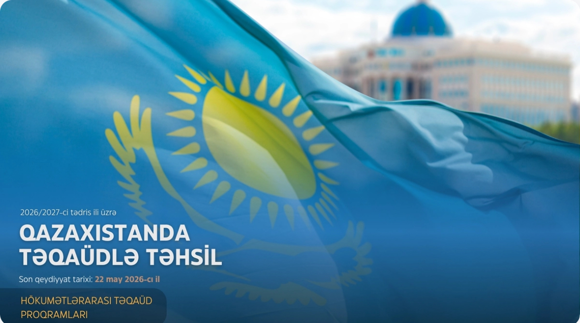 Qazaxıstanın Elm və Ali Təhsil Nazirliyi tərəfindən 2026–2027-ci tədris ili üzrə Azərbaycan Respublikası vətəndaşları üçün təqaüd proqramı elan edilir.