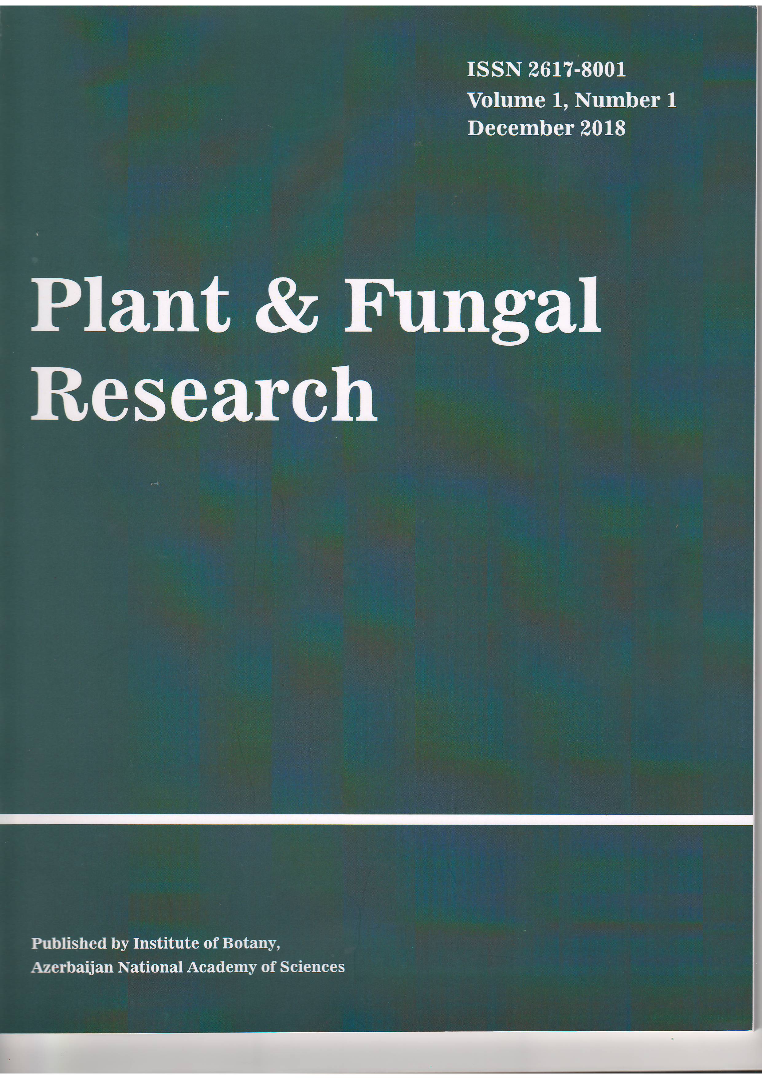 AMEA Botanika İnstitutunun “Plant & Fungal Research” adlı beynəlxalq jurnalının ilk nömrəsi çap olunub
